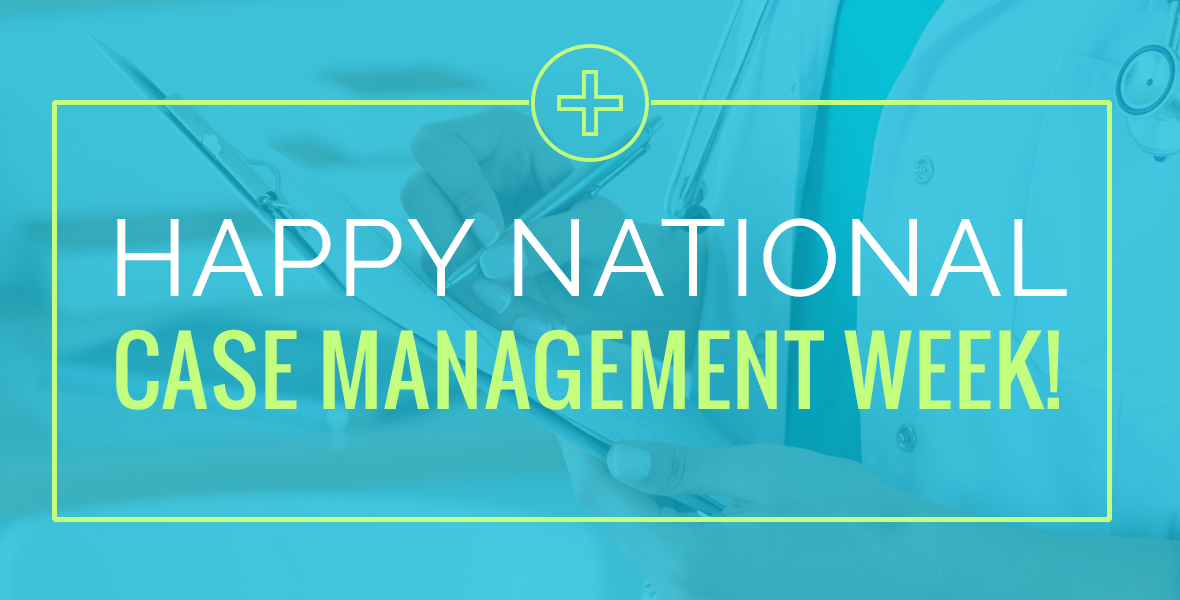 Happy National Case Management Week From The ExecuSearch Group!